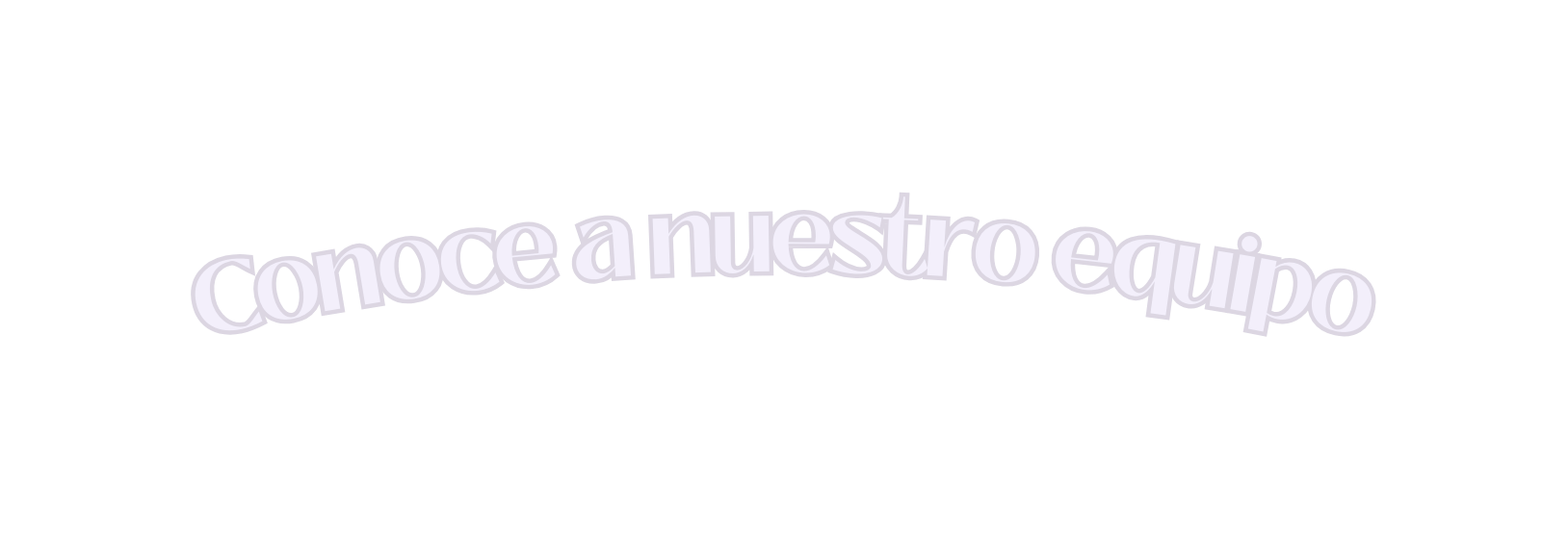 Conoce a nuestro equipo