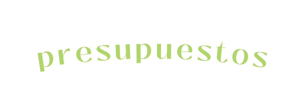 p r e s u p u e s t o s